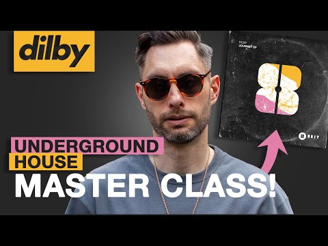 HOUSE MUSIC MASTER CLASS - How To Make UNDERGROUND House 2024