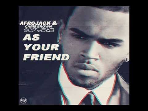 Afrojack Feat. Chris Brown - As Your Friend (Radio Mix)