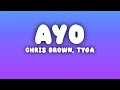 Chris Brown Tyga Ayo Lyrics