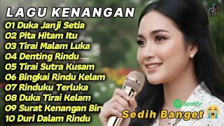 Download lagu LAGU KENANGAN TERBARU 2026 // SEDIH BANGET 😭// DUKA JANJI SETIA 💔 mp3
