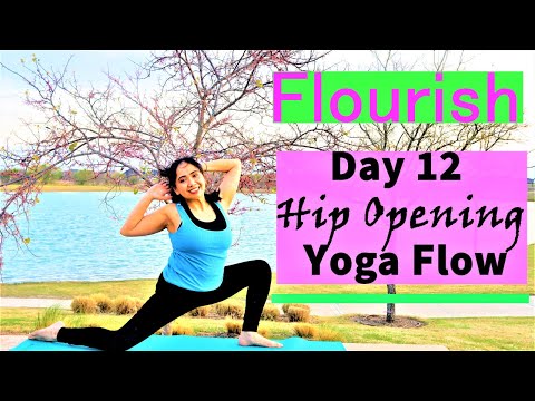 Day 12 Flourish Hip Opening Yoga Low back Hips Release 30 Day Wellness Journey