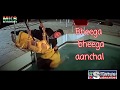 Bheega Bheega Anchal Ankho Ka Ye Kajal Baazigar Status