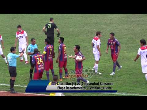 LAURE SUR (4) vs (1) JUVENTUD BARRANCO - ETAPA DEPARTAMENTAL - SEMIFINAL/VUELTA 2017.