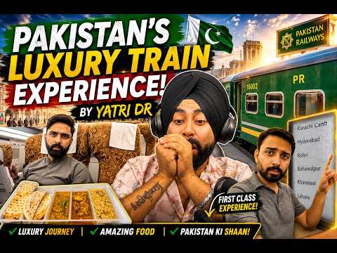 Pakistan's 🇵🇰🇵🇰 Most Luxury Train 🚆 Travel By Indian 🇮🇳 Traveller Yatri Doctor!! Preet's Reaction😍