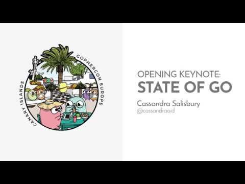 GopherCon Europe 2019: Cassandra Salisbury - The State of Go