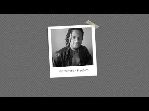 IZY MISTURA - FREEDOM