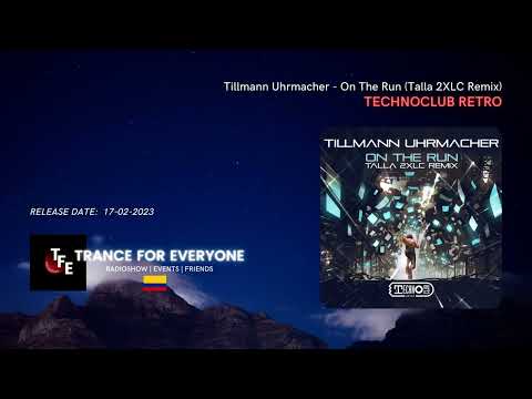 Tillmann Uhrmacher - On The Run (Talla 2XLC Remix) TECHNOCLUB RETRO