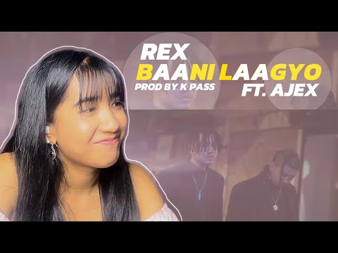 Rex - Baani Laagyo Ft. Ajex | Prod By Kpass | Reaction Video #137mission