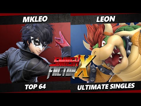Smash Factor X - MkLeo (Joker) Vs. LeoN (Bowser) Smash Ultimate - SSBU