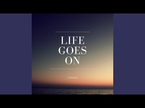 Life Goes On