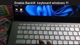 how to enable/turn on keyboard light in laptop windows 11|Enable Your Backlit Keyboard in Windows 11