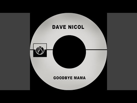 Goodbye Mama
