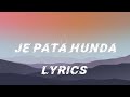 Je Pata hunda | Nimra Mehra | New Punjabi Song 2023 | LYRICS | New Sad Song