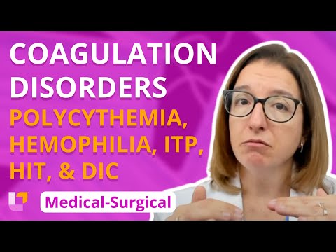 Polycythemia & Coagulation Disorders (Hemophilia, ITP, HIT, DIC) - Medical-Surgical | @LevelUpRN
