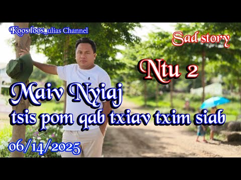 Maiv Nyiaj tsis pom qab txiav txim siab ntu2  06/14/2025