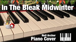 In The Bleak Midwinter - Christmas Carol - Piano Cover
