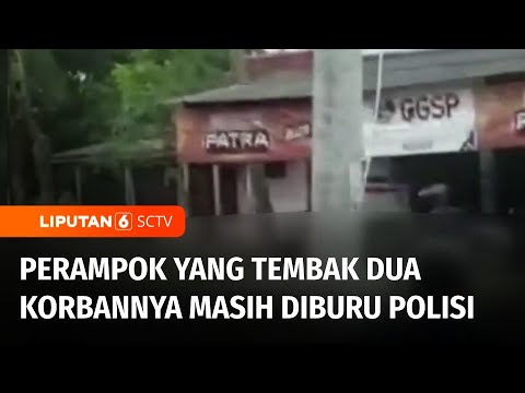 Polisi Masih Memburu Perampok Senjata Tajam yang Sadis Tembak Dua Korban | Liputan 6