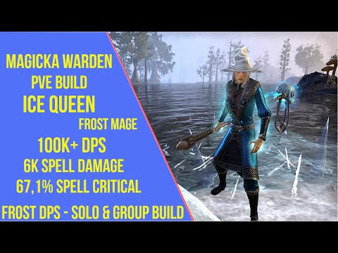 ESO Magicka Warden PVE Build - Ice Queen - Frost DPS Build - High Isle