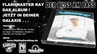 Flashmaster Ray - Old School Electro Album "DER BOSS AM BASS" OFFICIAL SNIPPET