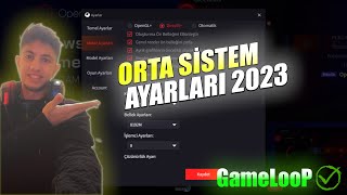 GAMELOOP ORTA SİSTEM AYARLARI - PUBG MOBİLE KASMA SORUNU -  | Pubg Mobile 2023 ( 4K )
