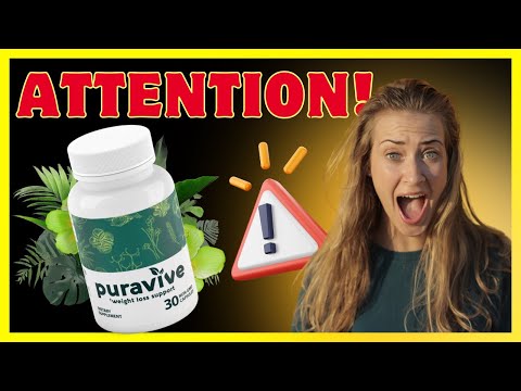 PURAVIVE ( ⚠️Attention⚠️) Puravive 2023- Puravive Review- PuraVive Weight Loss Supplement reviews