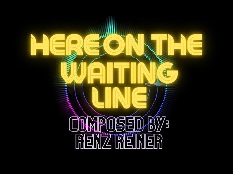 Here on the Waiting Line (My Future) Full Lyrics