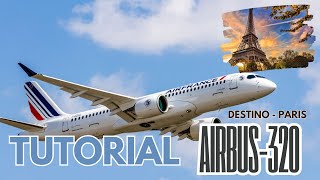 TUTORIAL - AIRBUS 320-NEO - #flightsimulator #paris #a320 #aviação #airbus