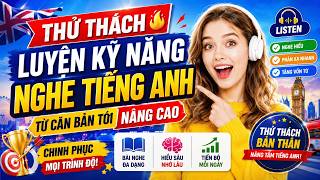 🎣 NÂNG CAO KỸ NĂNG NGHE TIẾNG ANH CỦA BẠN |  NGHE XONG LẶP LẠI TẬP PHẢN XẠ GIAO TIẾP TIẾNG ANH