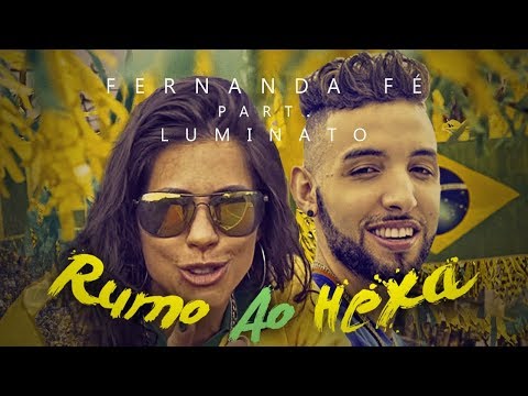 Fernanda Fé  part. Luminato - Rumo ao Hexa (CLIPE OFICIAL) Don Pablo Videoclipes