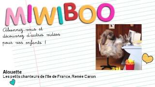 Les petits chanteurs de l'Ile de France, Renée Caron - Alouette