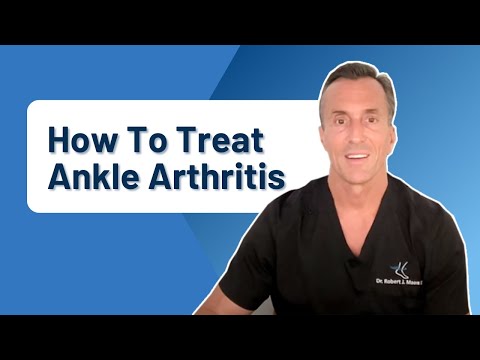 How Can You Treat Ankle Arthritis?