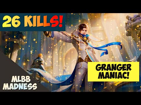 Granger Goes Crazy! 26 Kill Madness + Maniac | Intense Mobile Legends Godlike Gameplay