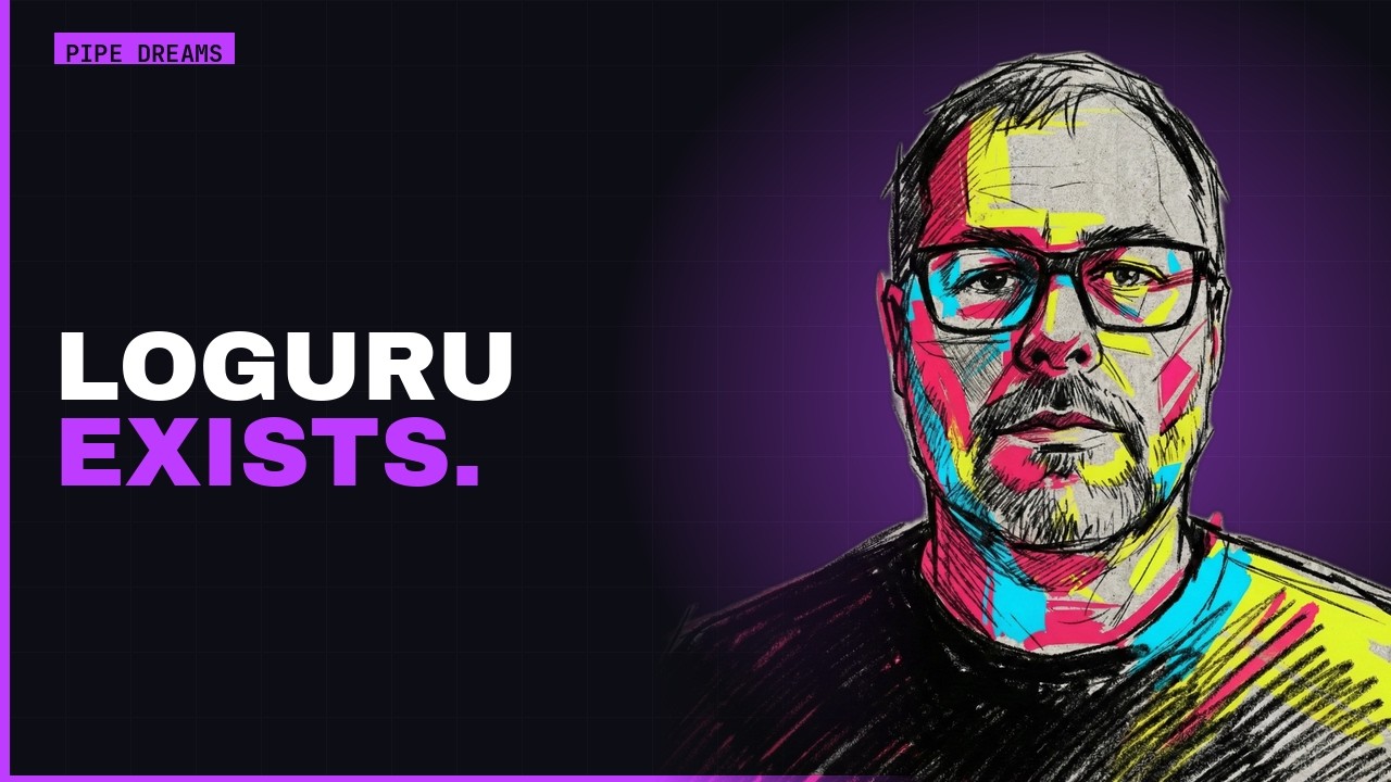 Stop Configuring Logging. Loguru Exists.