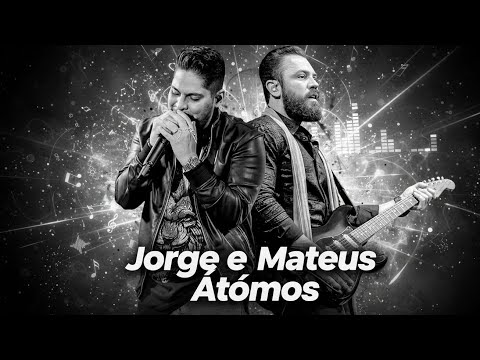 Átomos - Jorge e Mateus
