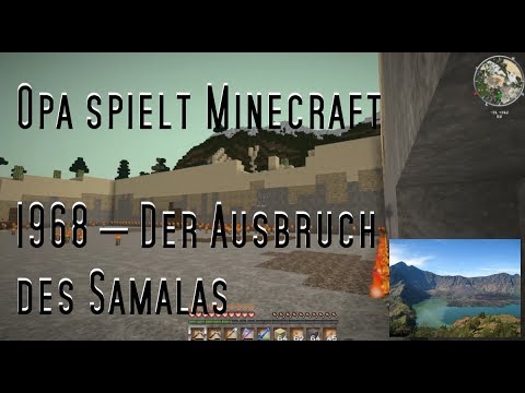 Opa spielt Minecraft 1968 – Der Ausbruch des Samalas