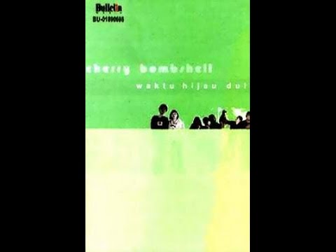 Cherry Bombshell Waktu Hijau Dulu (1997) Full Album