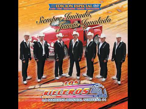 voy a llorar por ti,,rieleros del norte
