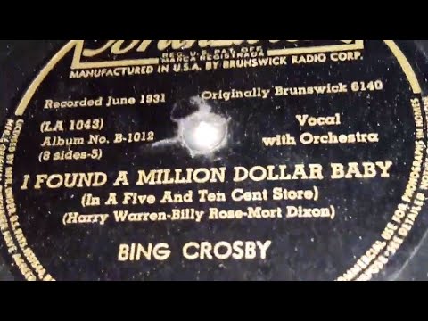 Bing Crosby - I Found A Million Dollar Baby (1931)