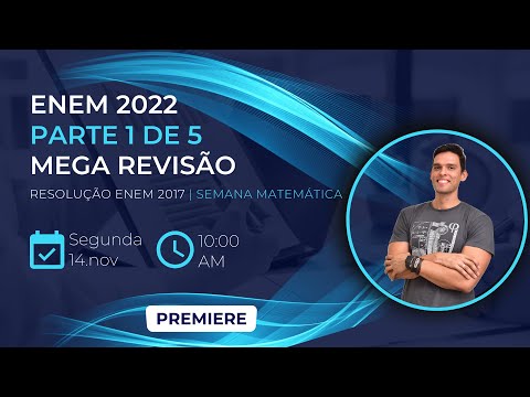 ENEM 2017 - Questões RESOLVIDAS (Super Revisão para o ENEM 2022)