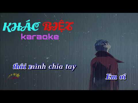 KHÁC BIỆT//karaoke//Khắc Việt