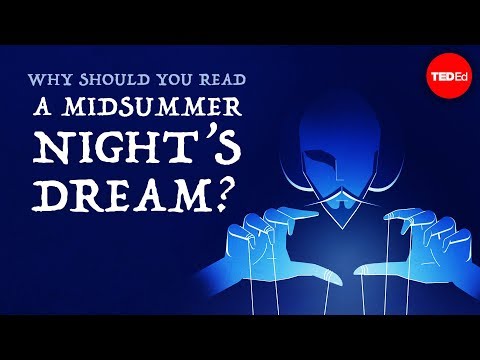 Why should you read A Midsummer Night's Dream - Iseult Gillespie
