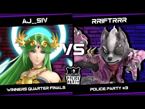 aj__siv (Palutena) vs rriftrrr (Bowser/Wolf) - Police Party #3 - Winners Quarter Finals