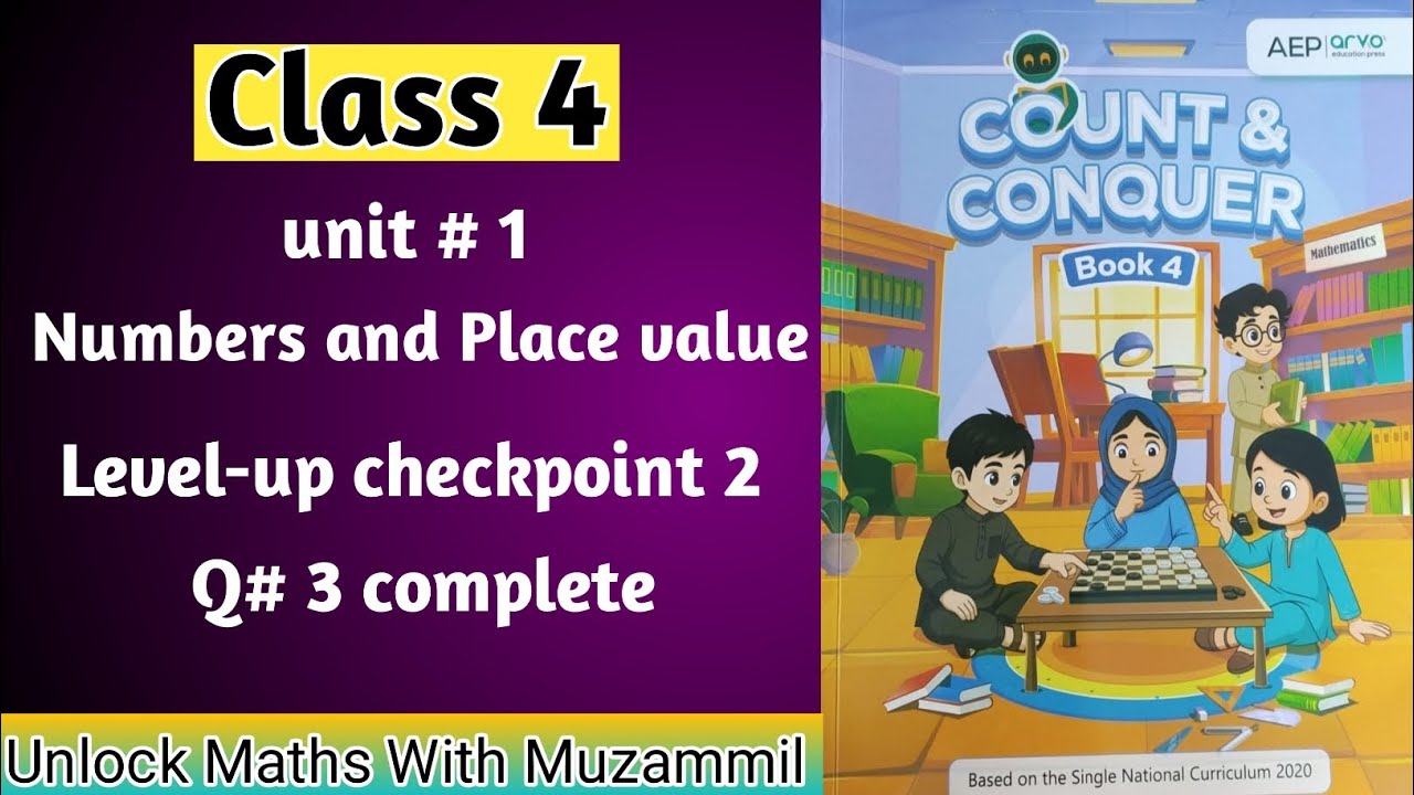 class 4 math  count & conquer book 4  unit 1 level-up checkpoint 2  Q# 3 complete