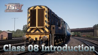 Train Sim World: Northern Trans-Pennine Tutorials 5: Class 08 Introduction - BR Heavy Freight Pack