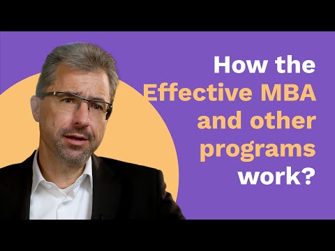 How the Effective MBA and other programs work?