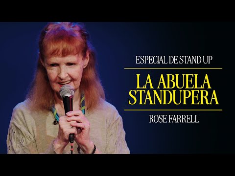 Especial de Stand Up- Rose Farrell- La Abuela Standupera