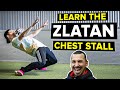 Learn Zlatan's MATRIX skill in 4 minutes | Chest stall tutorial