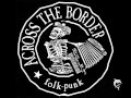 Across The Border - Soldier John (Part II) 