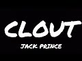 Jack Prince - Clout Lyrics (Copyright free)