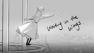 Waiting in the Wings | OC Animatic